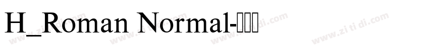 H_Roman Normal字体转换
